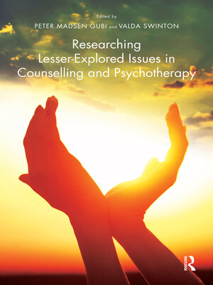 cover image of Researching Lesser-Explored Issues in Counselling and Psychotherapy